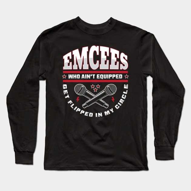 Emcees who ain't Equipped.... Long Sleeve T-Shirt by DIGABLETEEZ